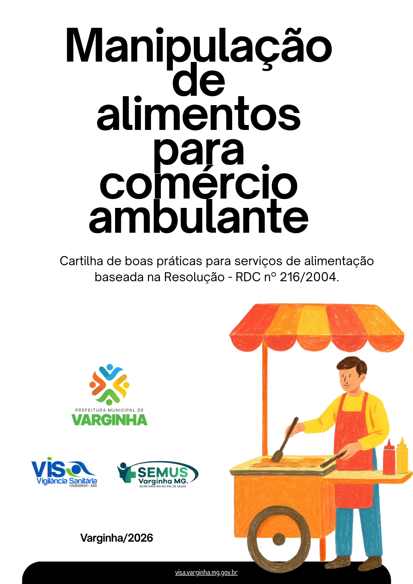 Vigilância Sanitária de Varginha lança cartilha para orientar ambulantes sobre manipulação segura de alimentos